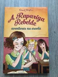 Livro A Rapariga Rebelde: Aventuras na Escola