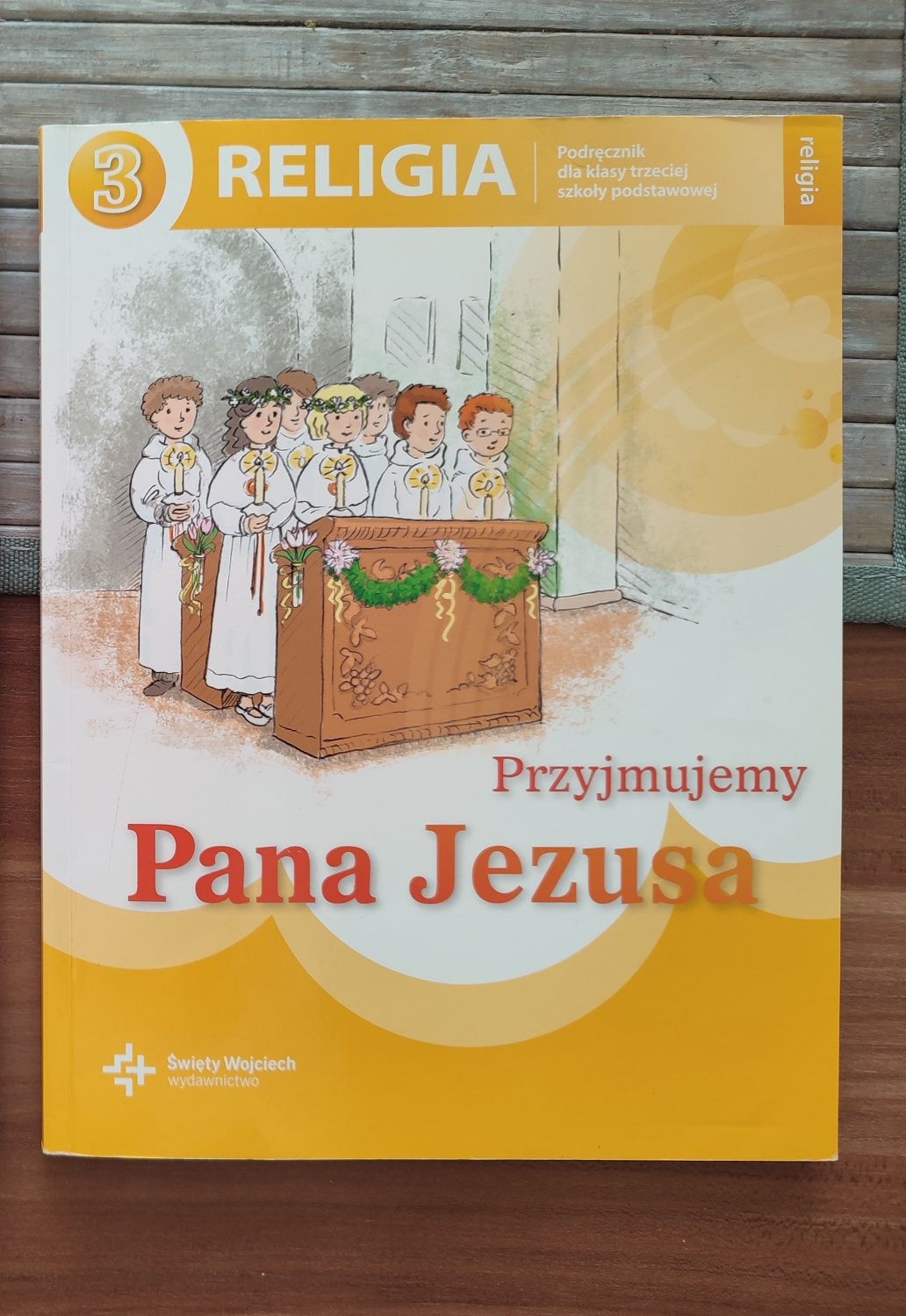 Książka do religii klasa 3 'Przyjmujemy Pana Jezusa'