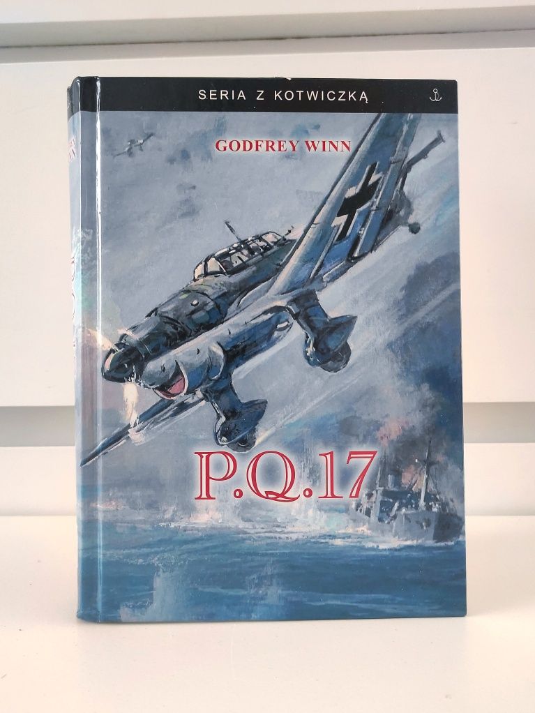 P.Q.17 - opowieść korespondenta wojennego o tragedii konwoju