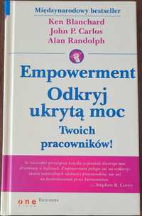 Empowrrment. Odkryj ukrytą moc Twoich pracowników.  Ken Blanchard