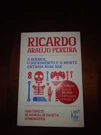 Ricardo Araújo Pereira- A Doença,o Sofrimento e a Morte (bom estado)