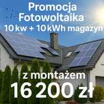 Fotowoltaika 10 kw+magazyn 10 kwh/Bilansowanie 80:20 do końca miesiąca