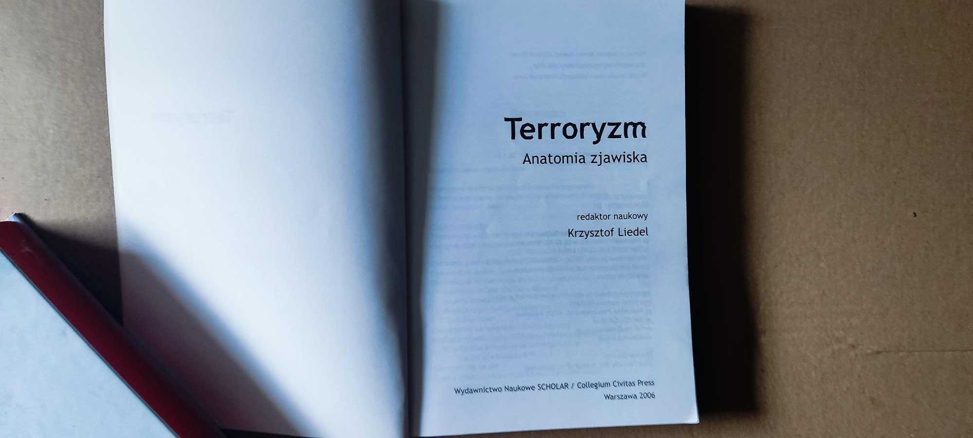Terroryzm - anatomia zjakwiska