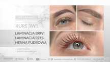 Kurs 3w1: laminacja rzęs, brwi, henna pudrowa, Łódź, łódzkie