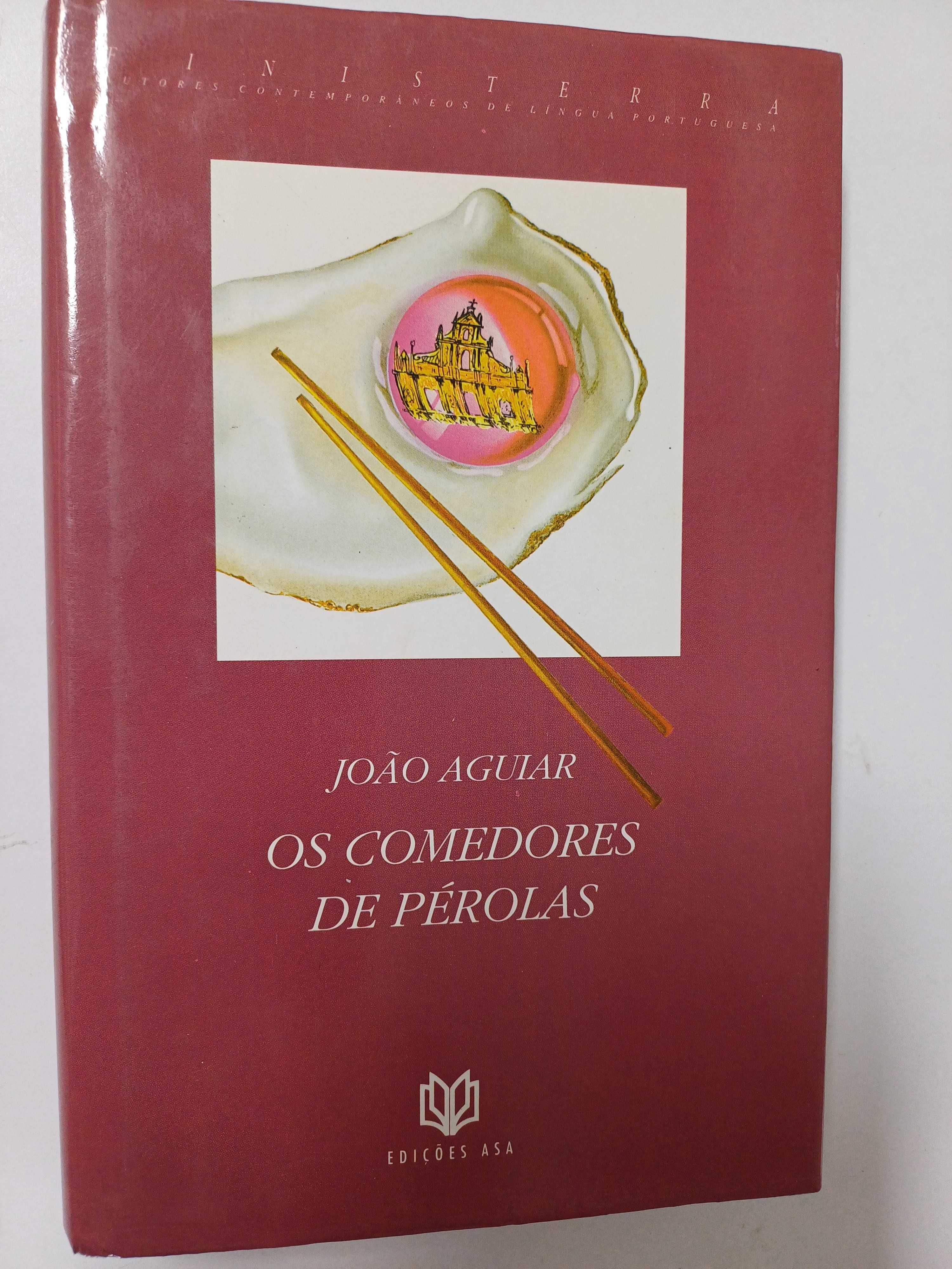 João Aguiar - Os comedores de pérolas