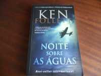 "Noite Sobre as Águas" de Ken Follett - Edição de 2014