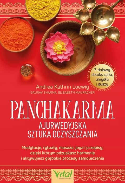Panchakarma - ajurwedyjska sztuka oczyszczania. Vital