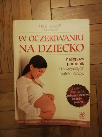 Książka "W oczekiwaniu na dziecko" Heidi Murkoff