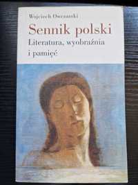 Sennik polski: literatura, wyobraźnia i pamięć - W. Owczarski