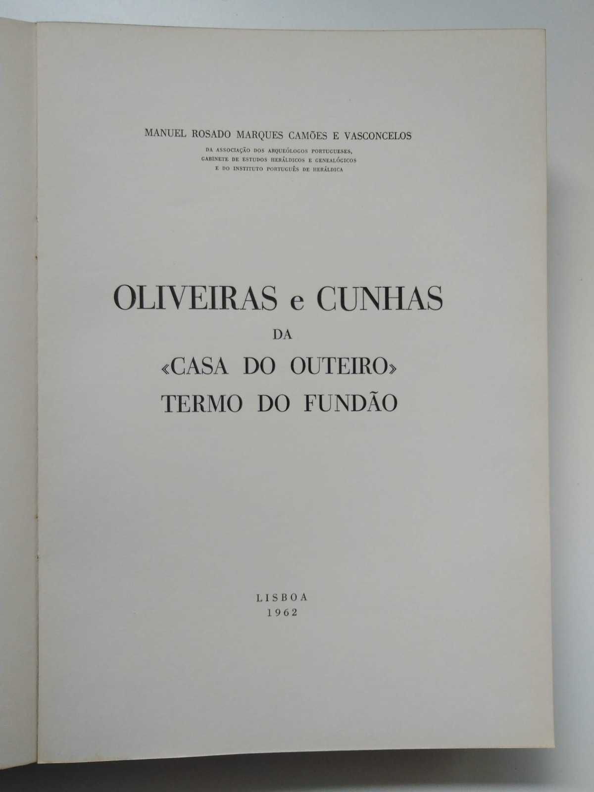 livro: Manuel Rosado Marques Camões e Vasconcelos "Oliveiras e Cunhas"