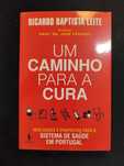 (Env. Incluído) Um Caminho para a Cura de Ricardo Baptista Leite