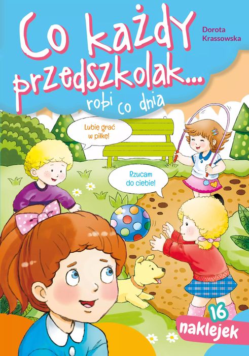 Co każdy przedszkolak... robi co dnia. Skrzat