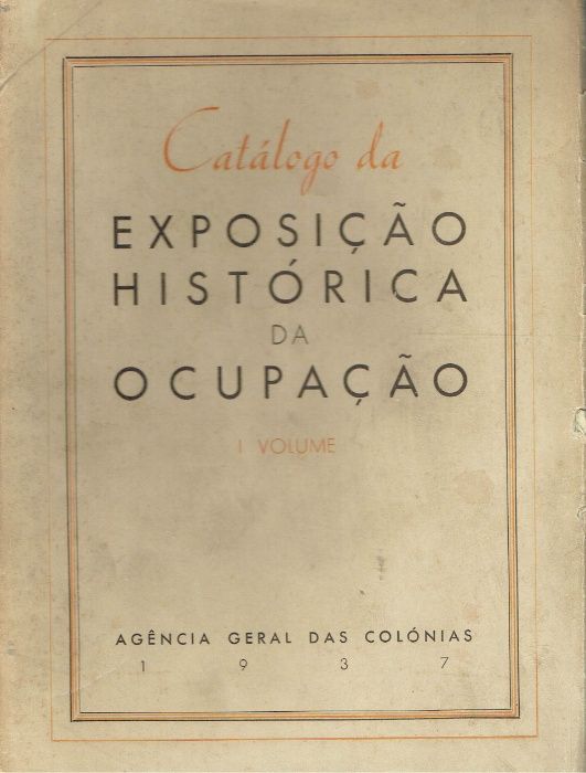 0687 - Catálogo da Exposição Histórica da Ocupação (2 Volumes)