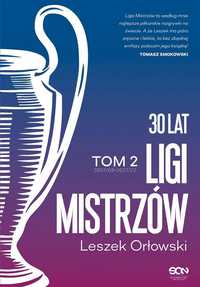 30 Lat Ligi Mistrzów T.2, Leszek Orłowski