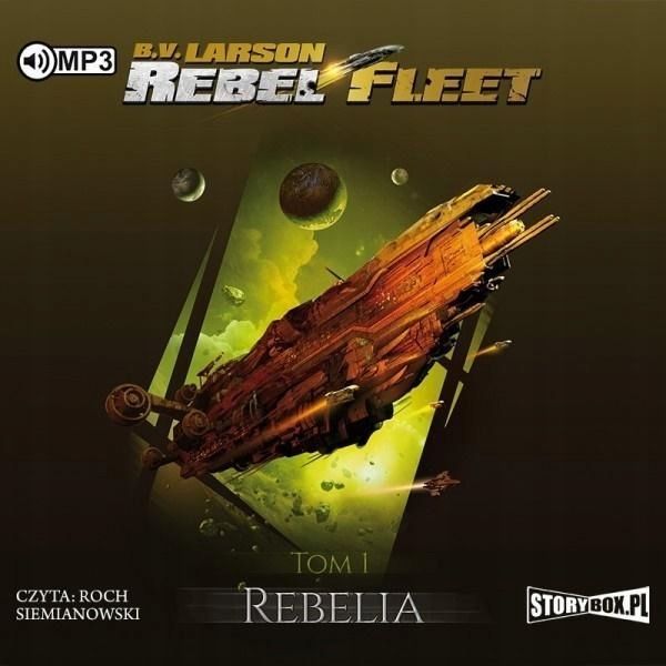 Rebel Fleet T.1 Rebelia Audiobook, B.v. Larson