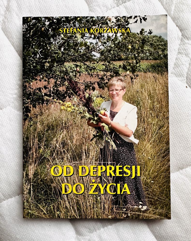Stefania korżawska od depresji do zycia