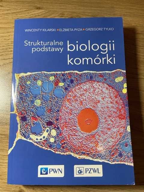 Strukturalne Podstawy Biologii Komórki