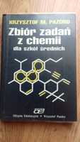 Zbiór zadań z chemii dla szkół średnich K. Pazdro