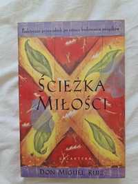 Ścieżka Miłości Don Miguel Ruiz