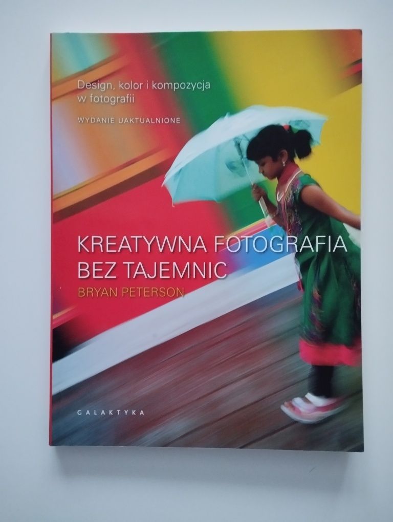 Kreatywna fotografia bez tajemnic