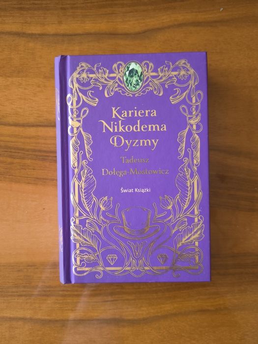„Kariera Nikodema Dyzmy” Tadeusz Dołęgia-Mostowicz