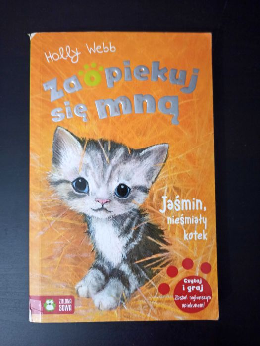 Zaopiekuj się mną. Jaśmin, nieśmiały kotek. Holly Webb