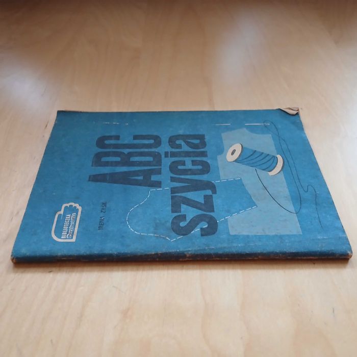 Irena Zyśk - ABC szycia