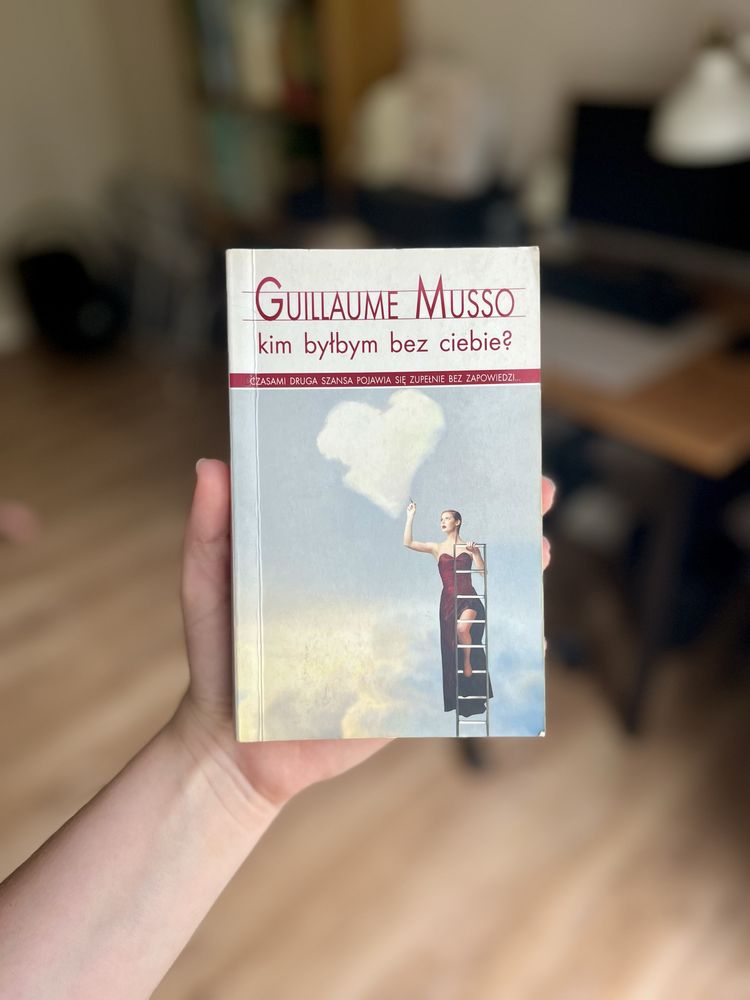 Kim bylbym bez ciebie Guillaume Musso