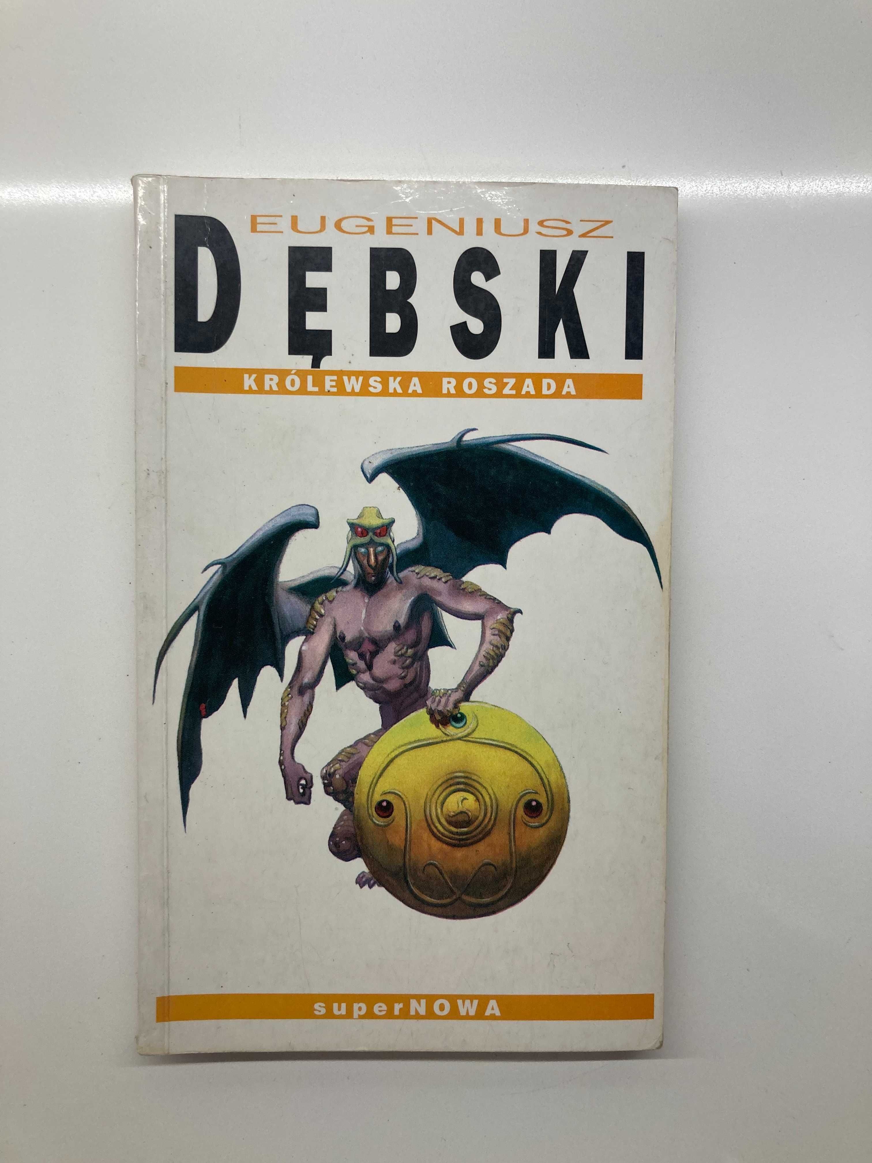 Królewska Roszada - Eugeniusz Dębski