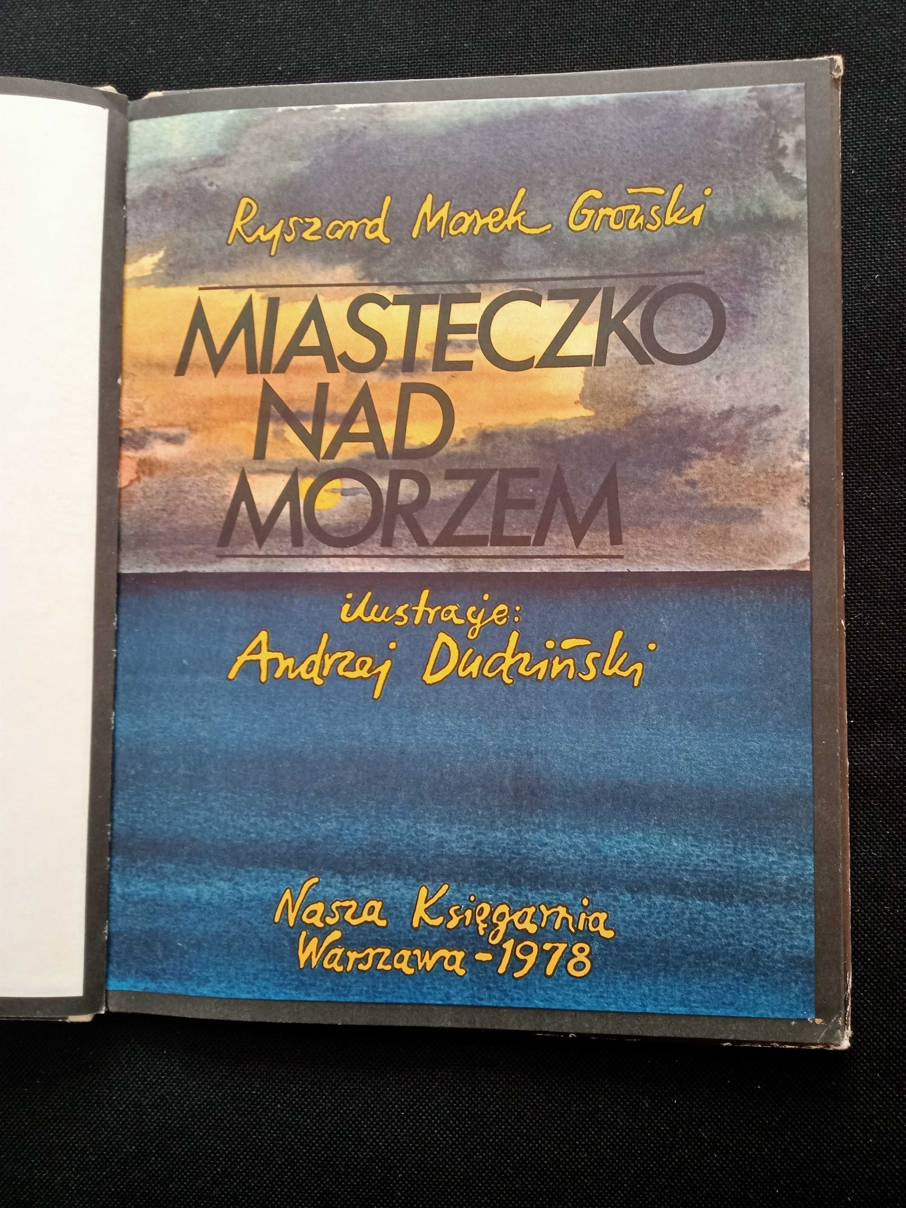 Miasteczko nad morzem Ryszard Marek Groński