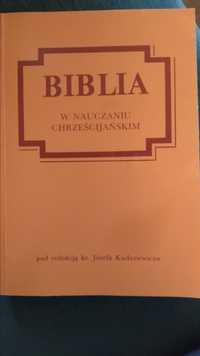 Biblia w nauczaniu chrześcijańskim, pod red. J. Kudasiewicza