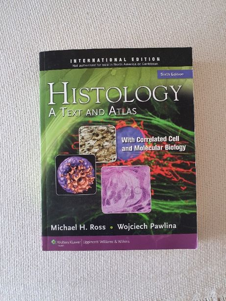 Ross Histology Text and Atlas 6th edition