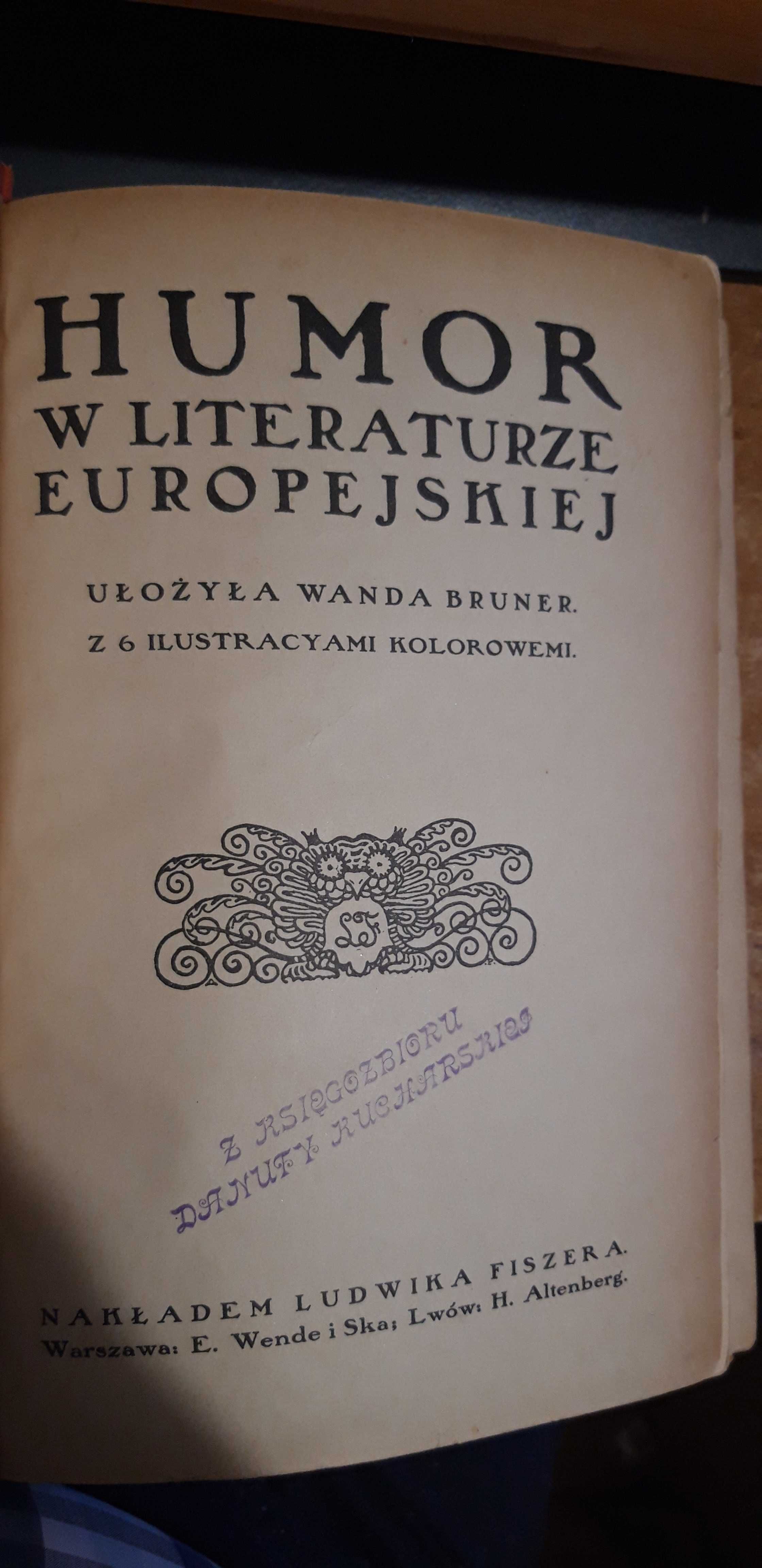 Humor w Literaturze Europejskiej Bruner oprawa, ilustracje wyd. 1912