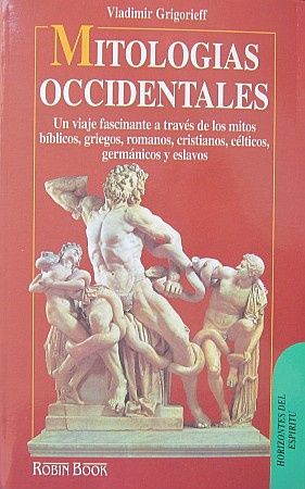 Vladimir Grigorieff - MITOLOGIAS OCCIDENTALES