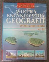 Wielka encyklopedia geografii Oxford Wielki atlas świata cz. 2