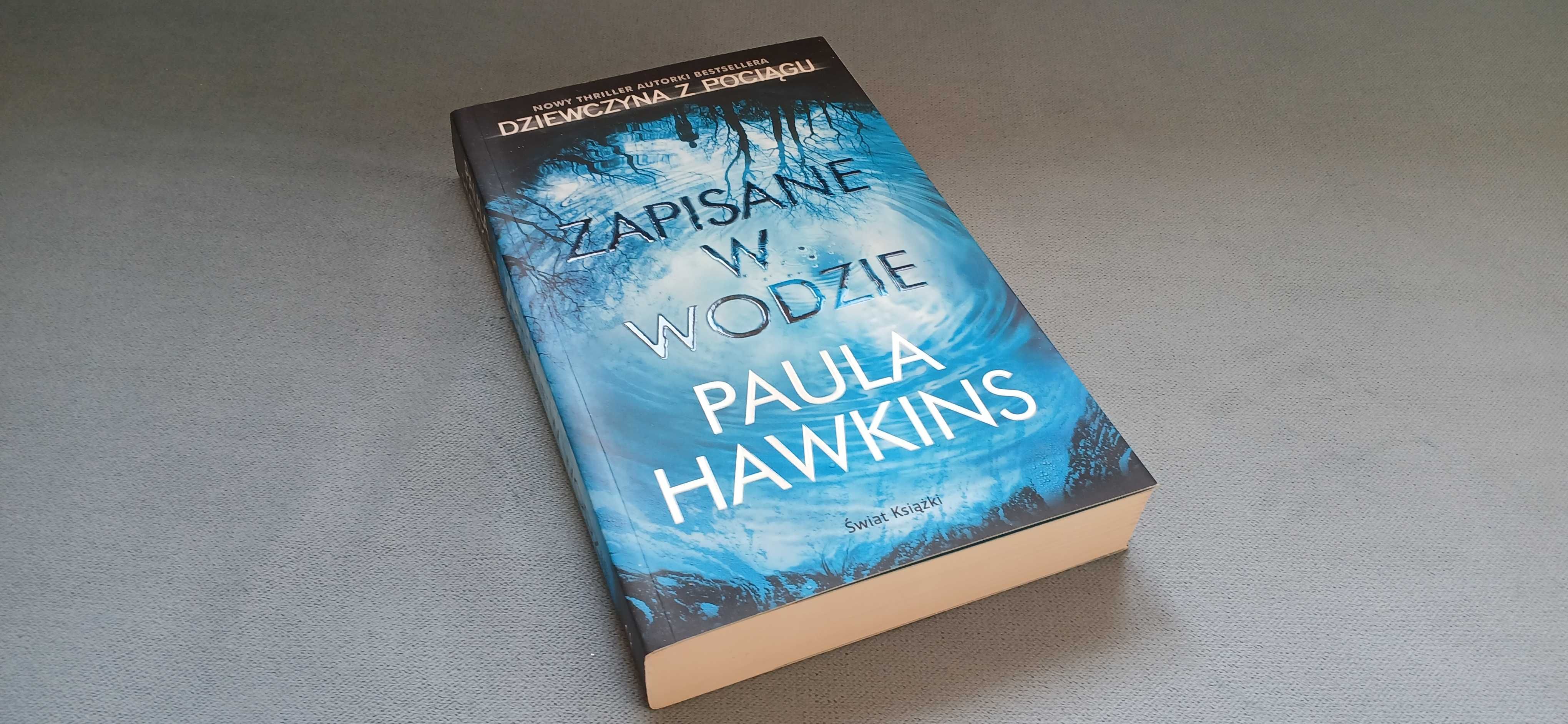 Zapisane w wodzie, Paula Hawkins