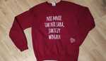 Bluza bordowa go hard or go home