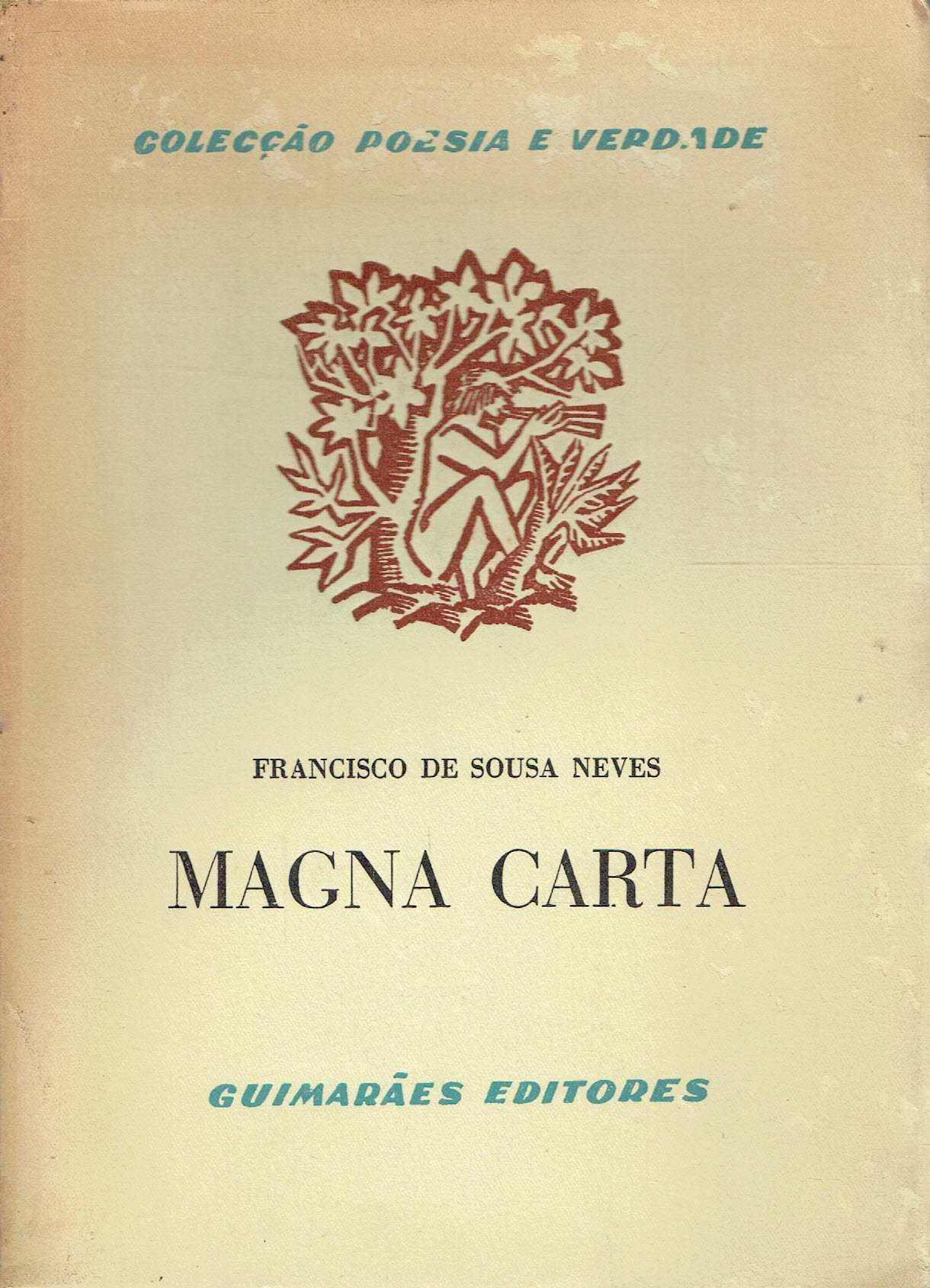 14837

Magna Carta
de Francisco de Sousa Neves