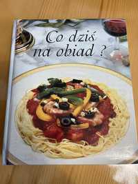 Książka kucharska Co dziś na obiad