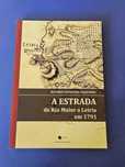 A Estrada de Rio Maior a Leiria em 1791