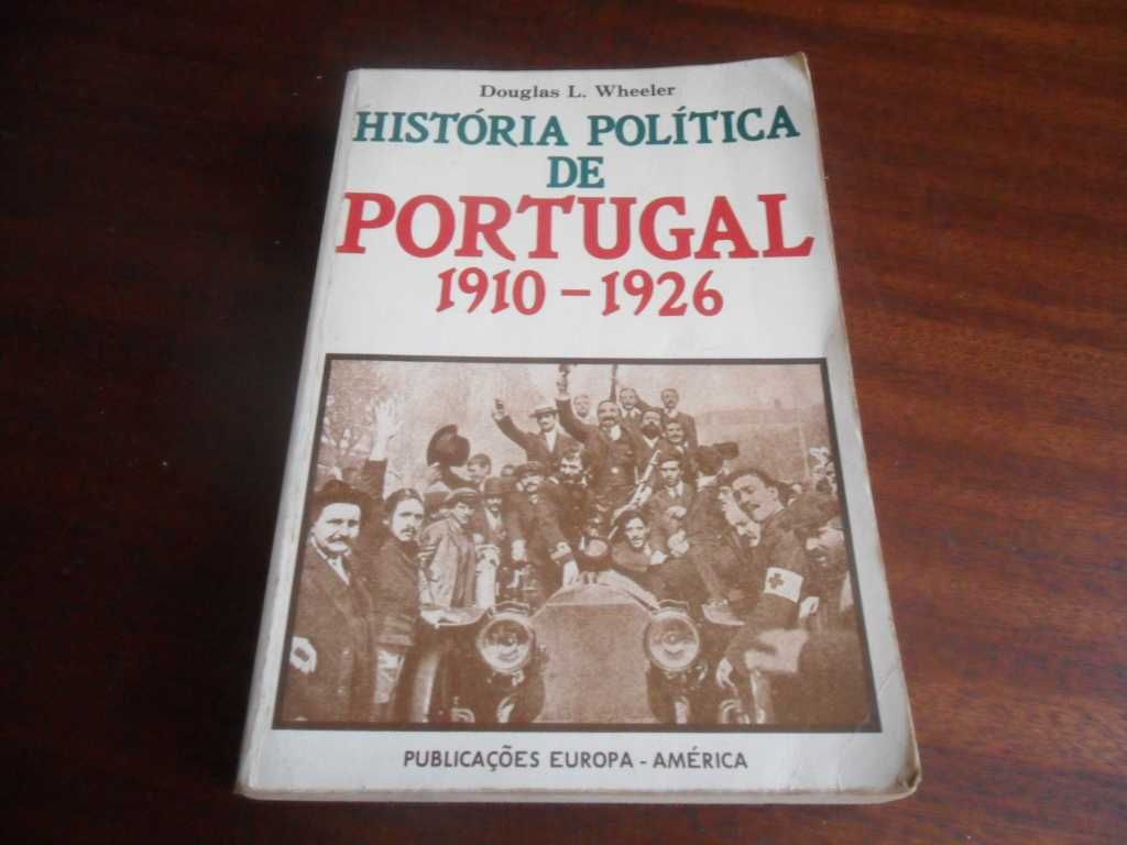 "História Política de Portugal de 1910 a 1926" de Douglas L. Wheeler