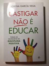 Livro Castigar Não é Educar