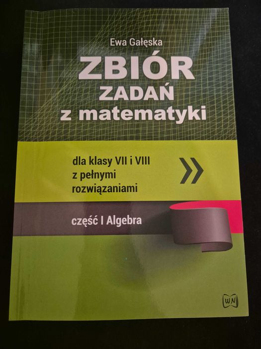 Zbiór zadań z matematyki. 7 i 8 klasa