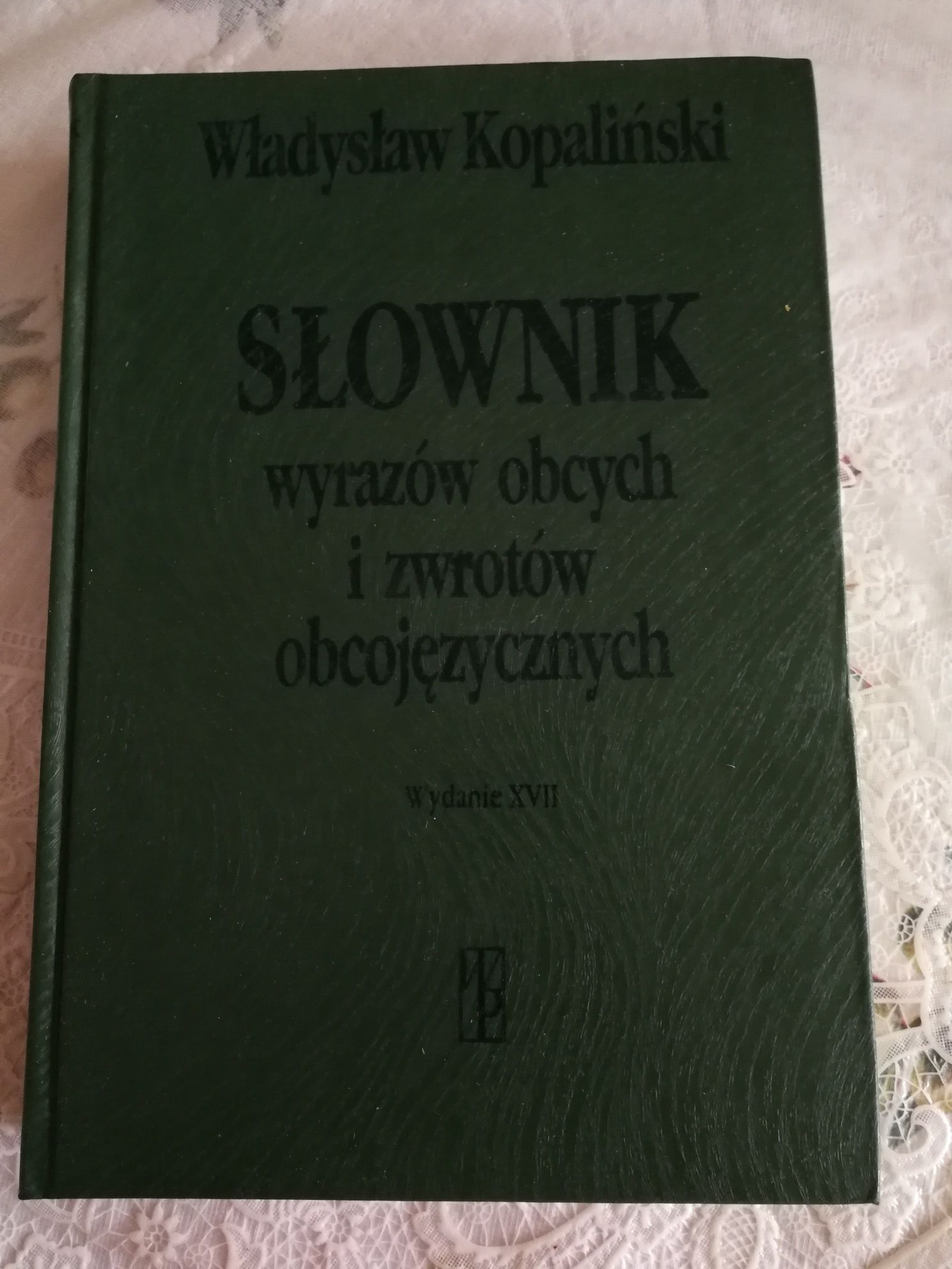 Słownik wyrazów obcych i zwrotów obcojęzycznych, W.Kopaliński, WP 1989