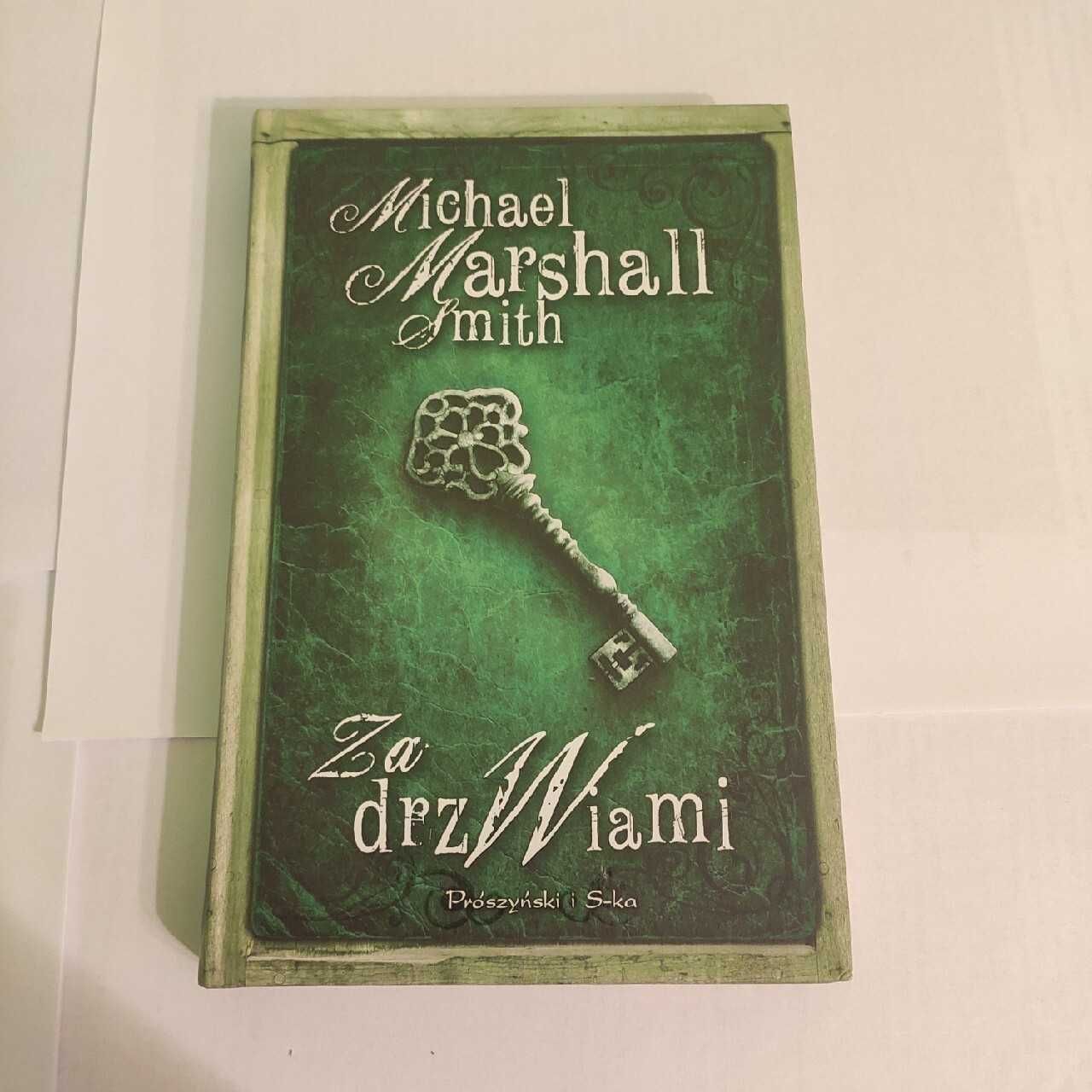 Za drzwiami - Michael Marshall Smith