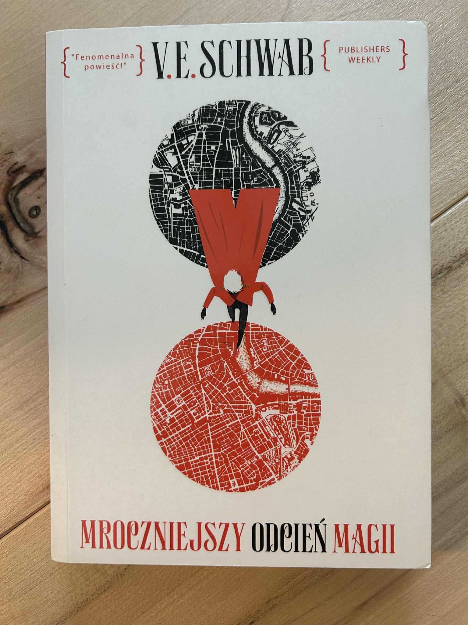 V.E. Schwab Mroczniejszy odcień magii