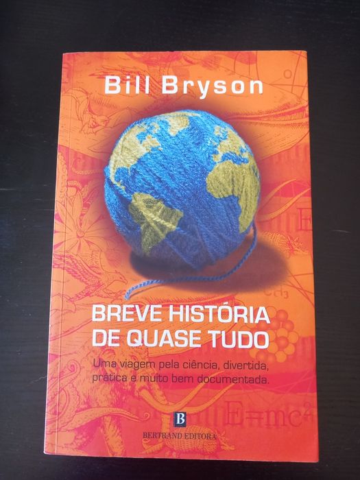 Breve história  de quase tudo , Bill Brayson l