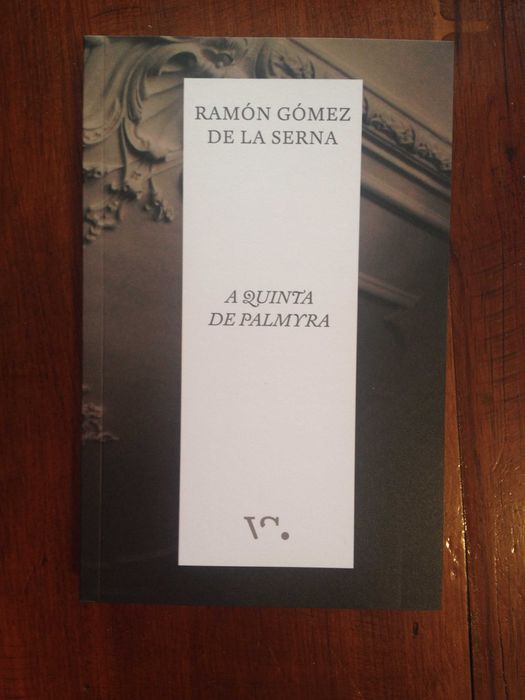 Ramón de la Serna - A quinta de Palmyra