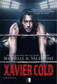 Hard Knocks T.2 Xavier Cold - Michelle A. Valentine