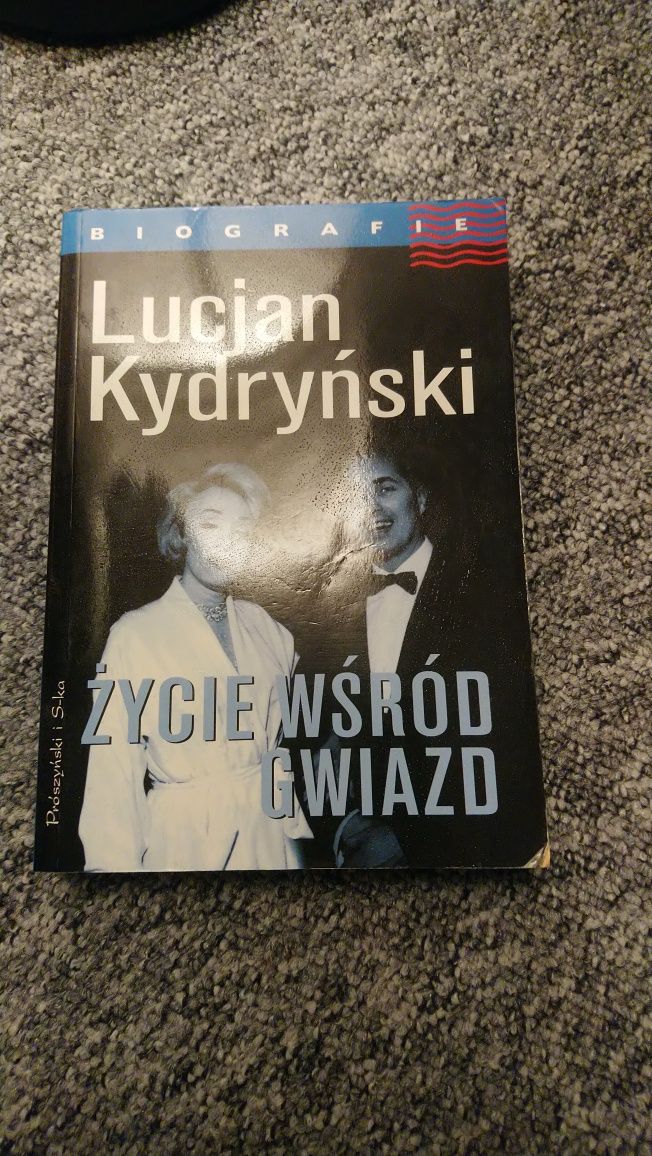 Lucjan Kydrynski Życie wśród gwiazd